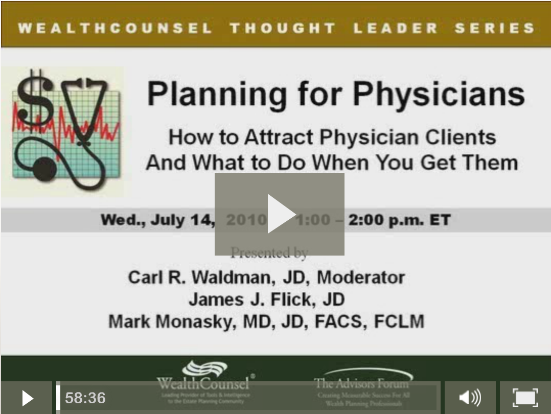 Thought Leader Series: Planning for Physicians: How to Attract ...